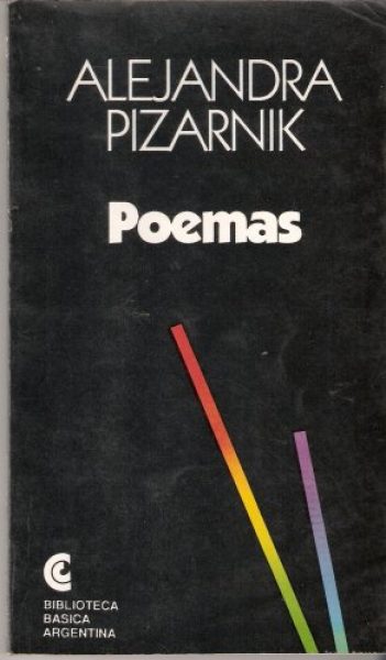 ALEJANDRA PIZARNIK. POEMAS