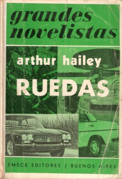 ARTHUR HAILEY. RUEDAS
