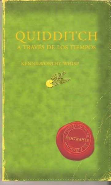 QUIDDITCH. A TRAVES DE LOS TIEMPOS