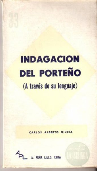 CARLOS ALBERTO GIURIA. INDAGACION DEL PORTE&Ntilde;O
