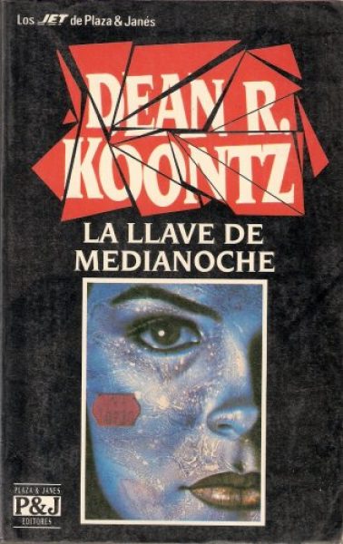 DEAN R KOONTZ. LA LLAVE DE MEDIANOCHE.