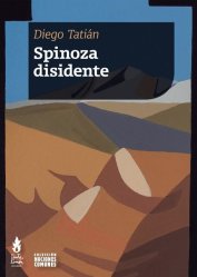 Spinoza disidente - Diego Taitán