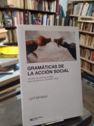 Gramáticas de acción social. Lemieux - Tandil