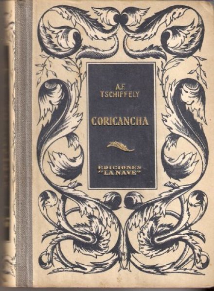 TSCHIFFELY. CORICANCHA