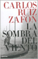   SOMBRA DEL VIENTO, LA RUIZ ZAFON, CARLOS