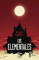Los elementales- Michael Mc Dowell