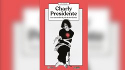 Charly presidente - J.B. Duizeide