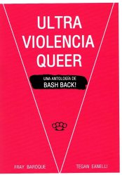 Ultra violencia queer