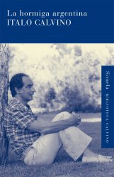 La hormiga argentina. Italo Calvino