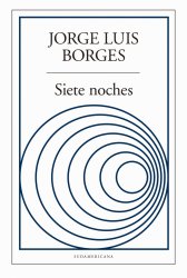 Siete noches. Jorge Luis Borges