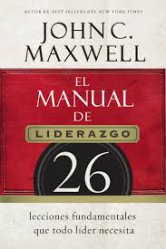 Manual de liderazgo. Maxwell