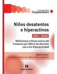NIÑOS DESATENTOS E HIPERACTIVOS ADD/ADHD