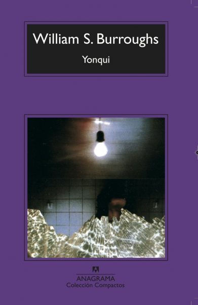 Yonqui. William S. Burroughs - Tandil