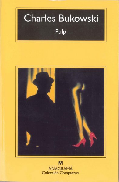 Pulp. Bukowski - Tandil