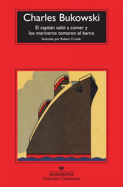 El capitan salio a comer. Bukowski - Tandil