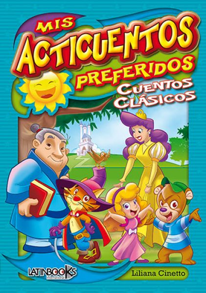 MIS ACTICUENTOS. CUENTOS CL&Aacute;SICOS - Olavarr&iacute;a