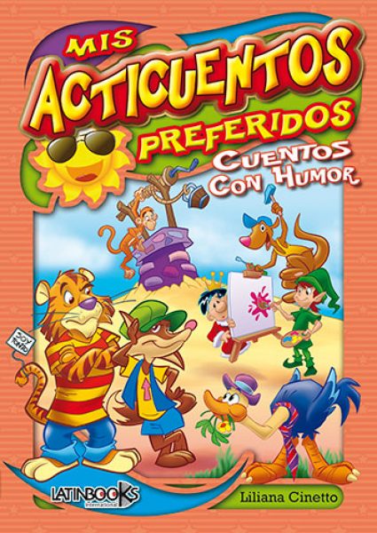 MIS ACTICUENTOS. CUENTOS CON HUMOR - Olavarr&iacute;a