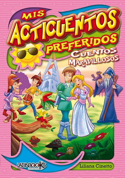 MIS ACTICUENTOS. CUENTOS MARAVILLOSOS - Olavarr&iacute;a