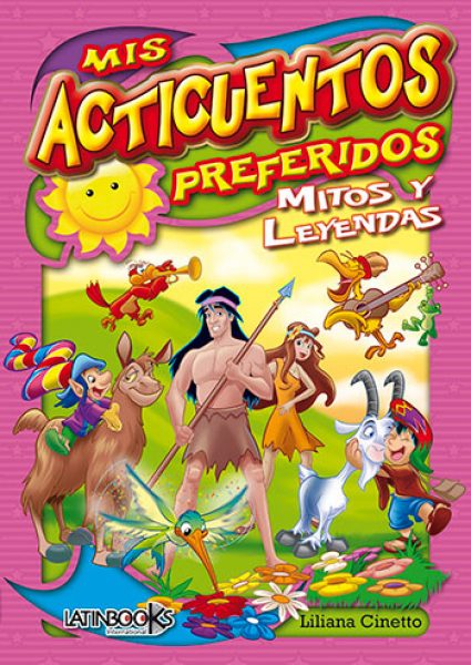 MIS ACTICUENTOS. MITOS Y LEYENDAS - Olavarr&iacute;a